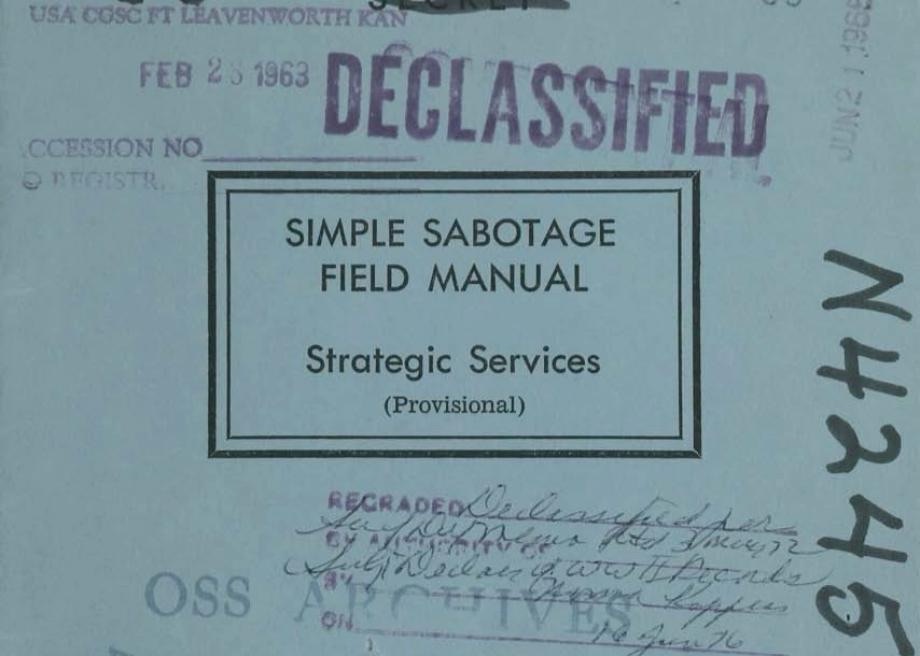 A blue cover marked DECLASSIFIED. In a centered box, the title reads SIMPLE SABOTAGE FIELD MANUAL. Beneath, it reads Strategic Services (Provisional)