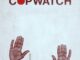 Two upraised hands over a city skyline beneath the logo COPWATCH